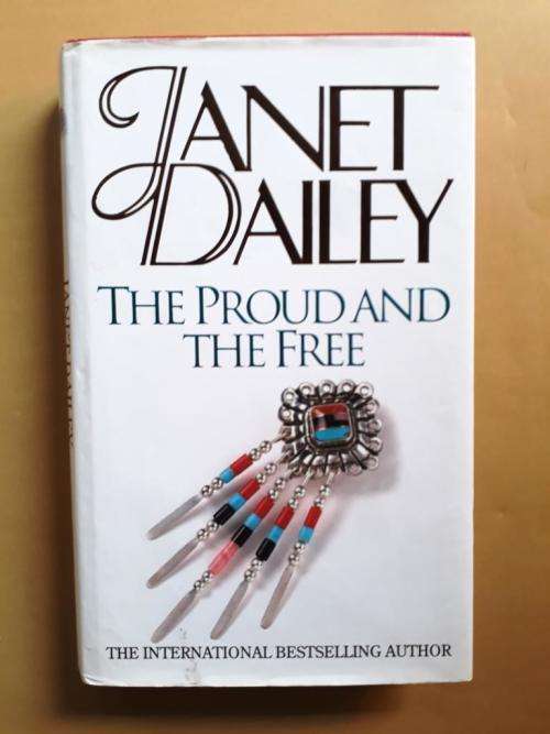 The Proud and the Free, Janet Dailey