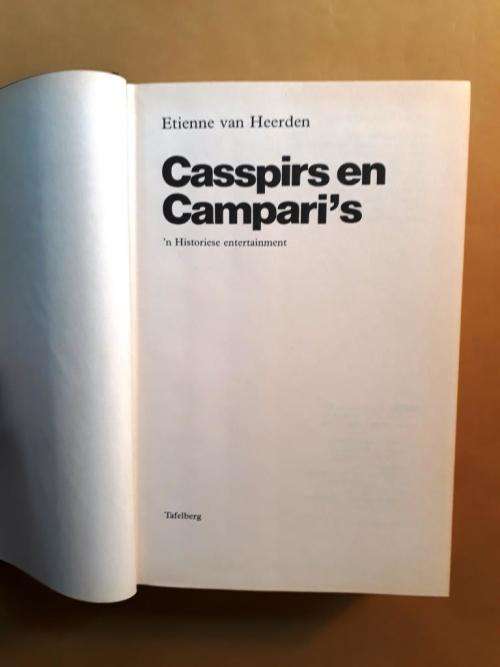 Casspirs en Campari's, Etienne van Heerde [1ste uitgawe, 1991, Tafelberg, Kaapstad]