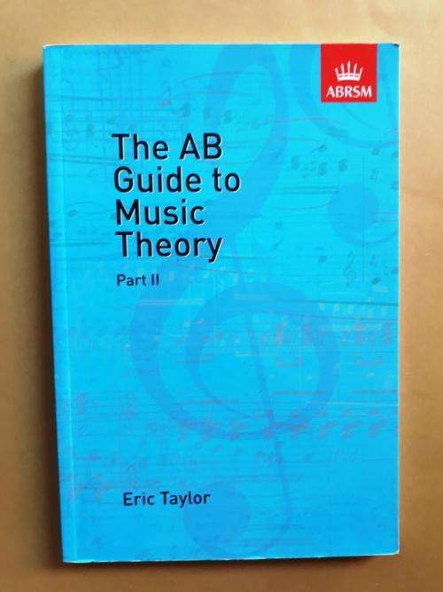 The AB Guide to Music Theory - Part 2, Eric Taylor