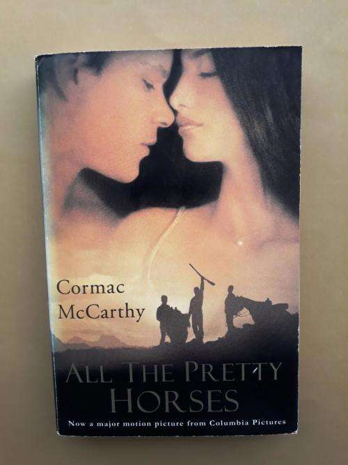 All the Pretty Horses, Cormac McCarthy