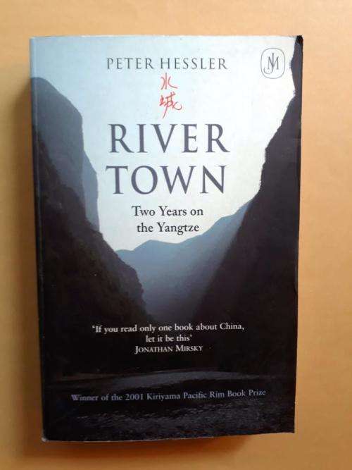 River Town - Two Years on the Yangtze, Peter Hessler