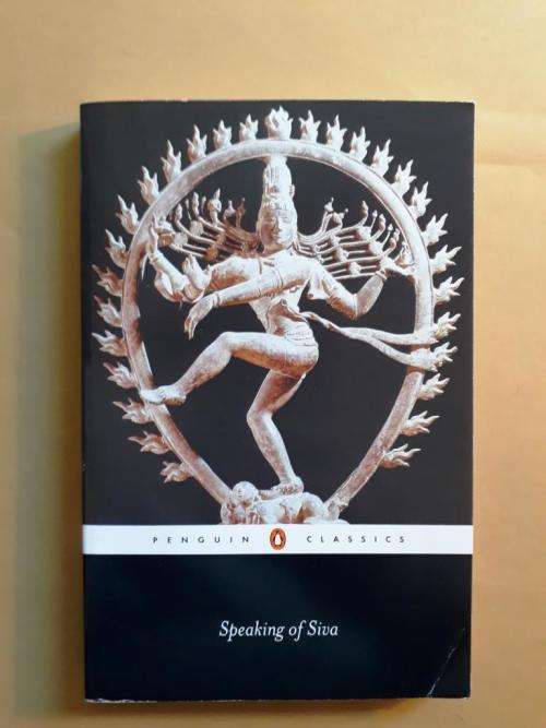 Speaking of Siva (translation by A.K. Ramanujan)