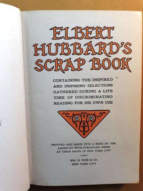 Elbert Hubbard's Scrapbook