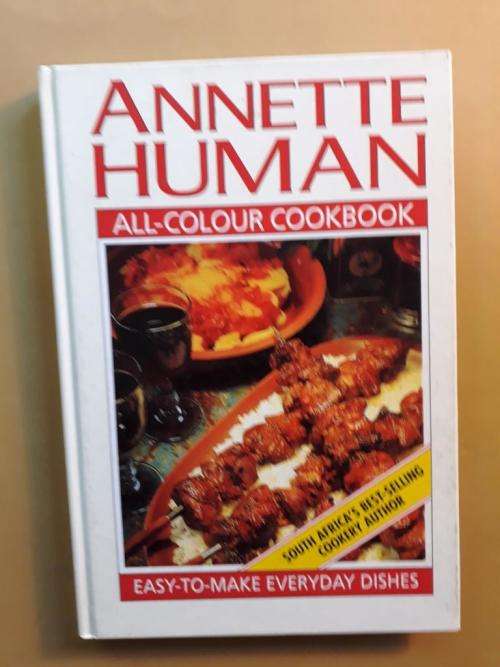 All-Colour Cookbook - Easy to Make Everyday Dishes, Annette Human