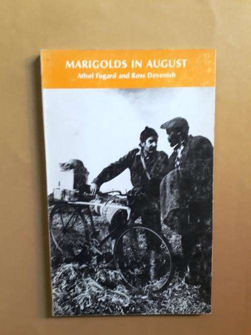 Marigolds in August, Fugard/ Devenish