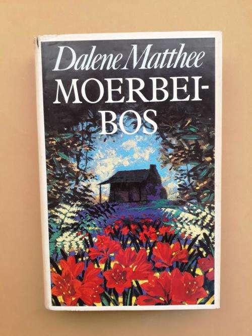 Moerbeibos, Dalene Matthee [first edition, 1987, Tafelberg:Cape Town]