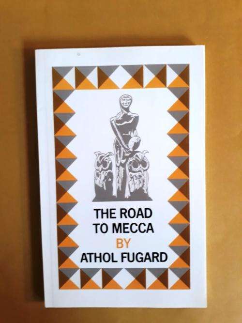 The Road to Mecca, Athol Fugard