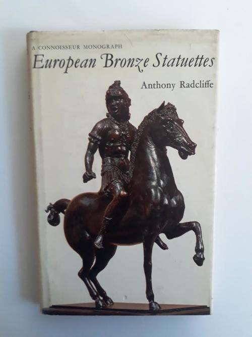 European Bronze Statuettes, Anthony Radcliffe