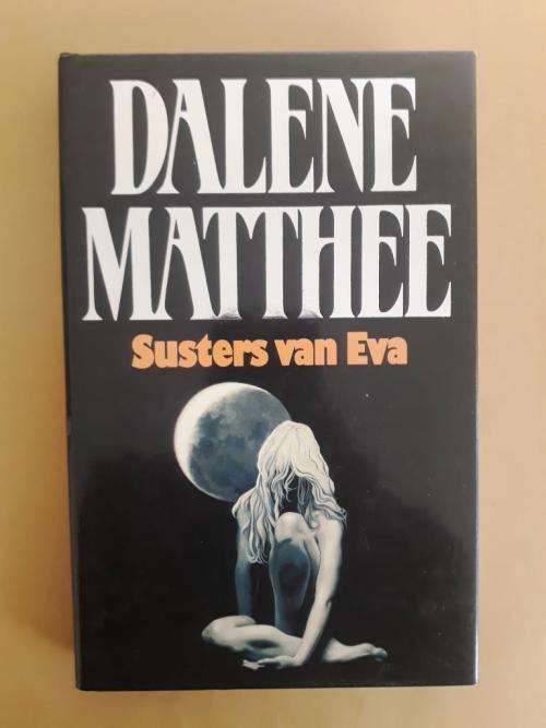 Susters van Eva, Dalene Matthee