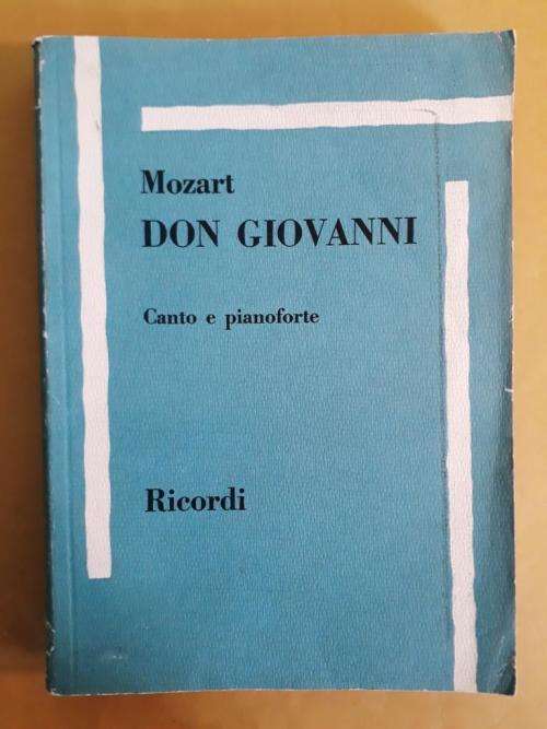 Don Giovanni, W.A. Mozart (arr. for voice and piano, complete opera)