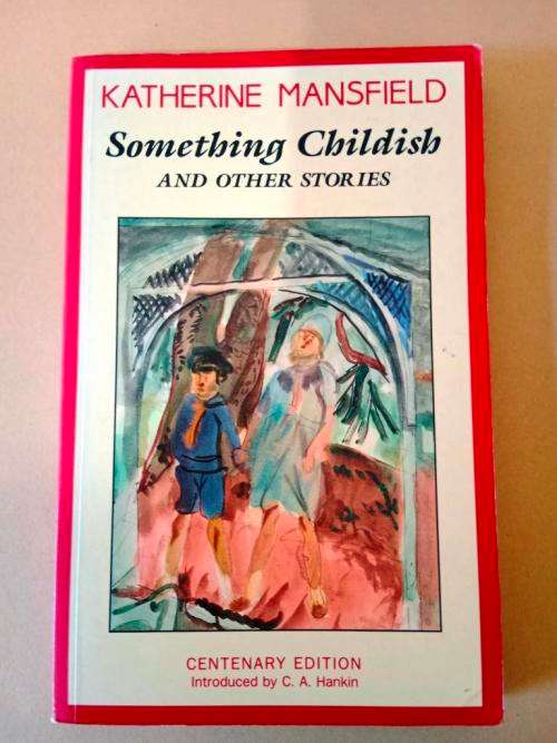 Something Childish and other Stories, Katherine Mansfield
