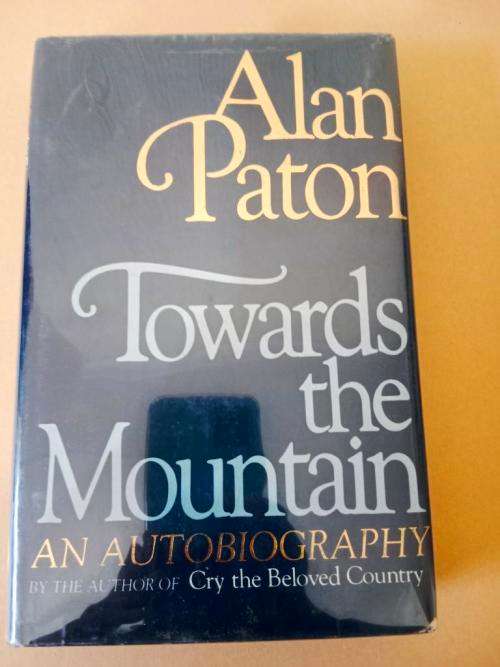 Towards the Mountain, Alan Paton [first edition]
