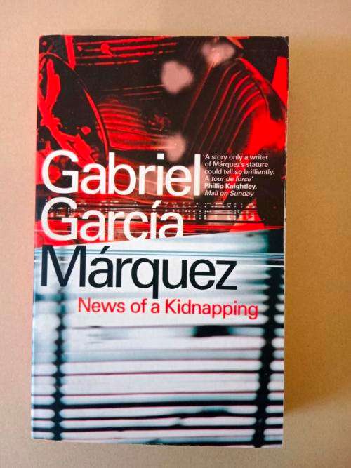 News of a Kidnapping, Gabriel García Márquez