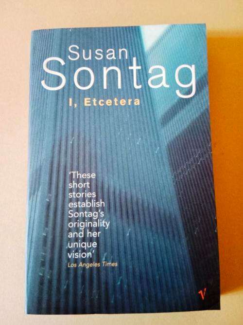 I, Etcetera, Susan Sontag