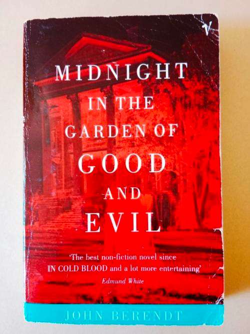 Midnight in the Garden of Good and Evil, John Berendt