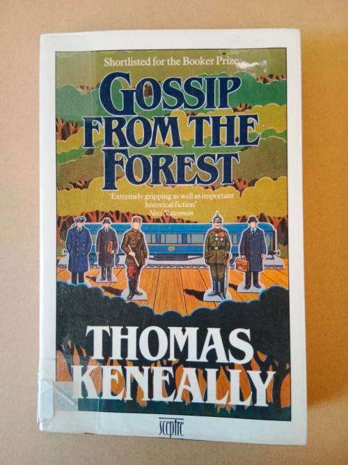 Gossip from the Forest, Thomas Kenneally