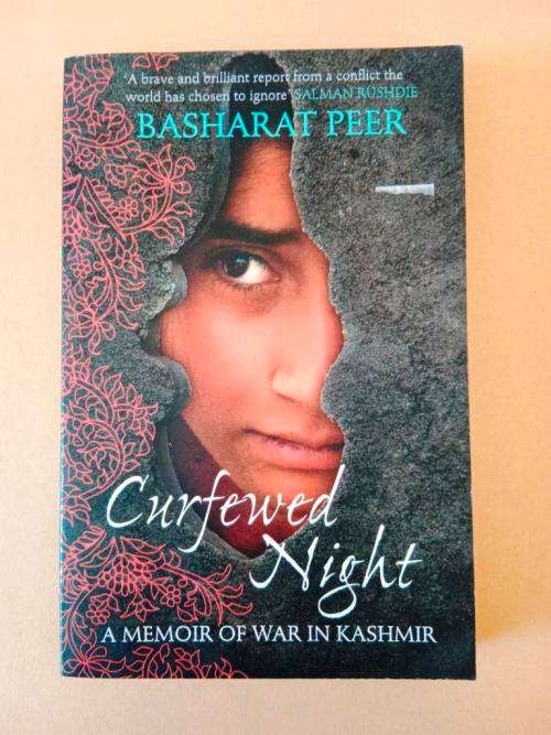 Curfewed Night - A Memoir of War in Kashmir, Basharat Peer