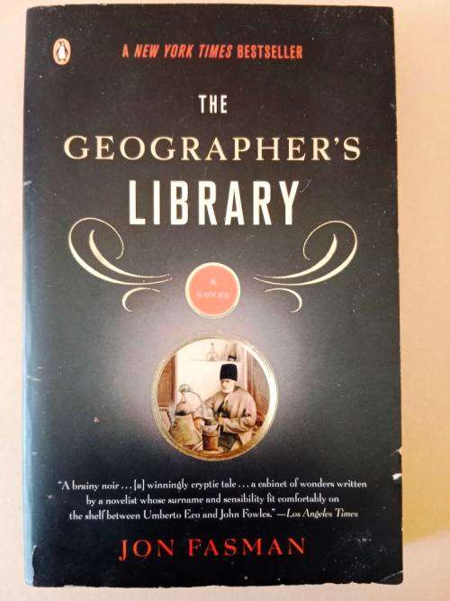 The Geographer`s Library, Jon Fasman
