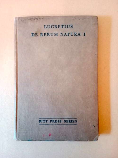 De Rerum Natura, Book 1, Lucretius [in Latin with notes in English]