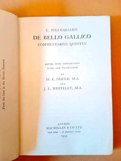 Gallic War, Book V, Caesar, ed. H.E. Gould and J.L. Whiteley [in Latin with Notes in English]