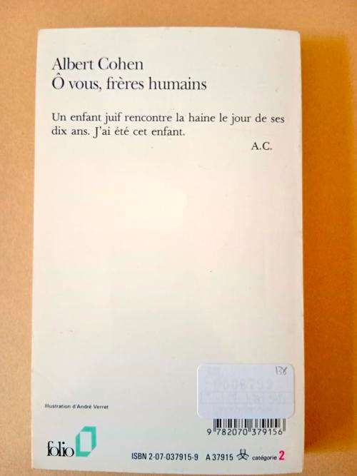 Ô vous, frères humains, Albert Cohen