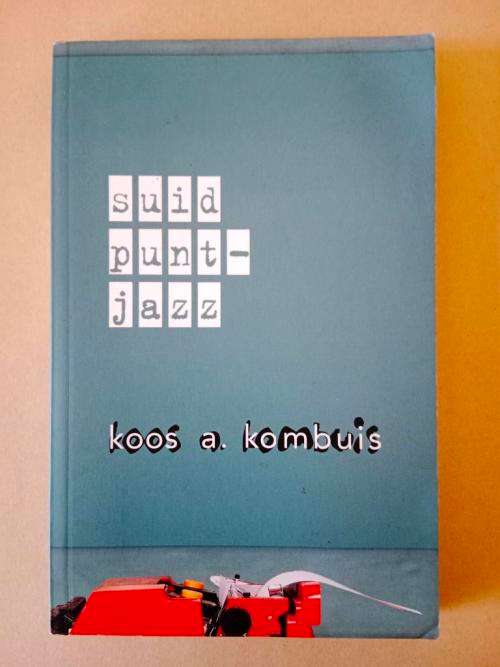 Suidpunt-jazz, Koos A. Kombuis