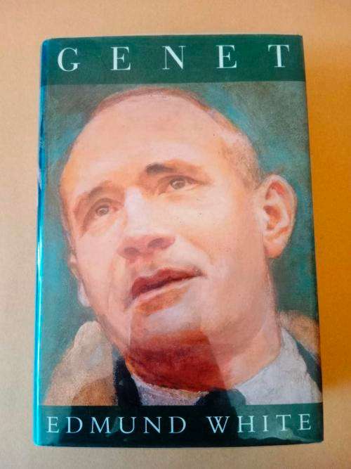 Genet, Edmund White [biography of Jean Genet]