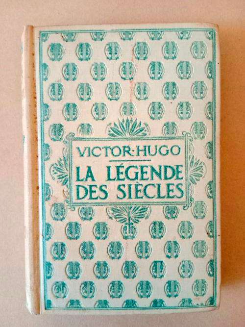 La Légende des Siecles, Victor Hugo