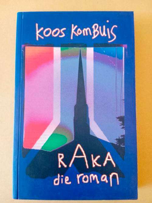 Raka, die roman, Koos Kombuis