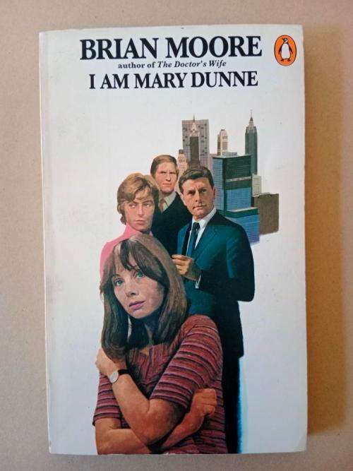 I am Mary Dunne, Brian Moore