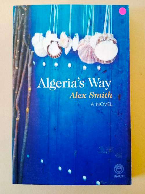 Algeria`s Way, Alex Smith