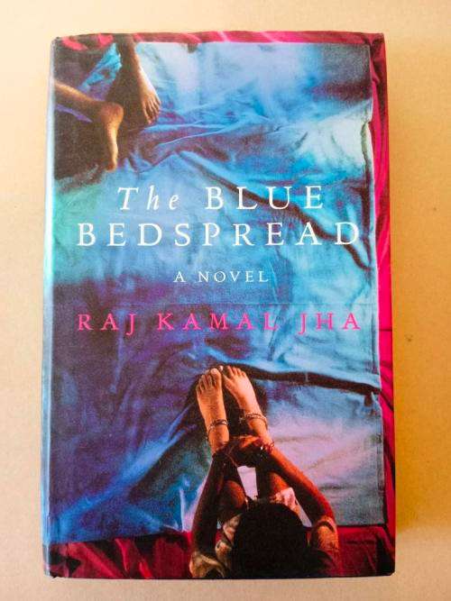 The Blue Beadspread, Raj Kamal Jha