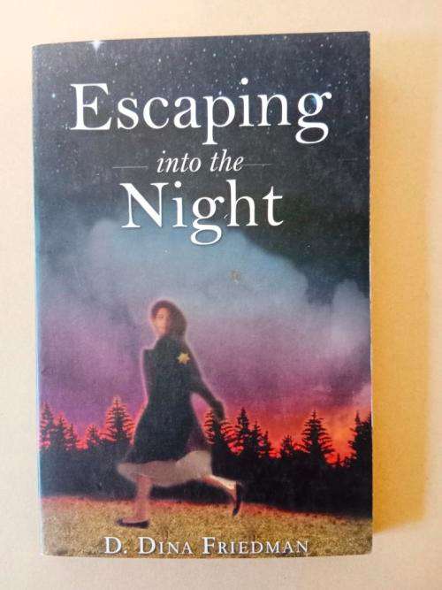 Escaping into the Night, D. Dina Friedman
