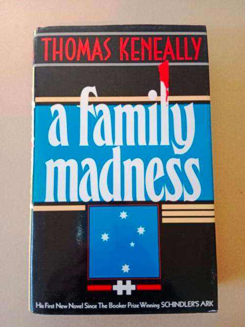 A Family Madness, Thomas Keneally