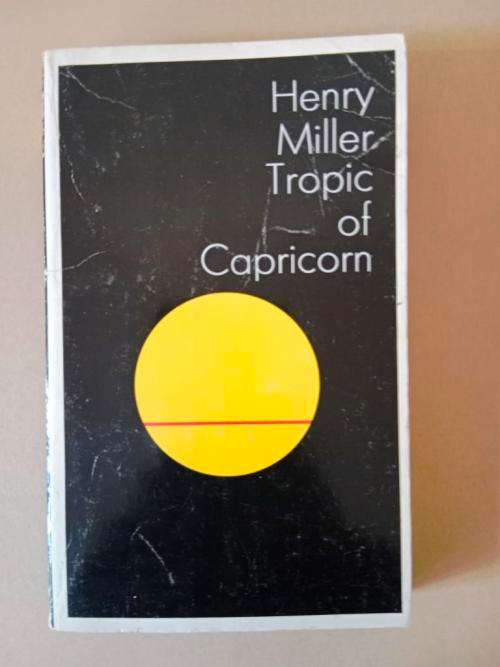 Tropic of Capricorn, Henry Miller