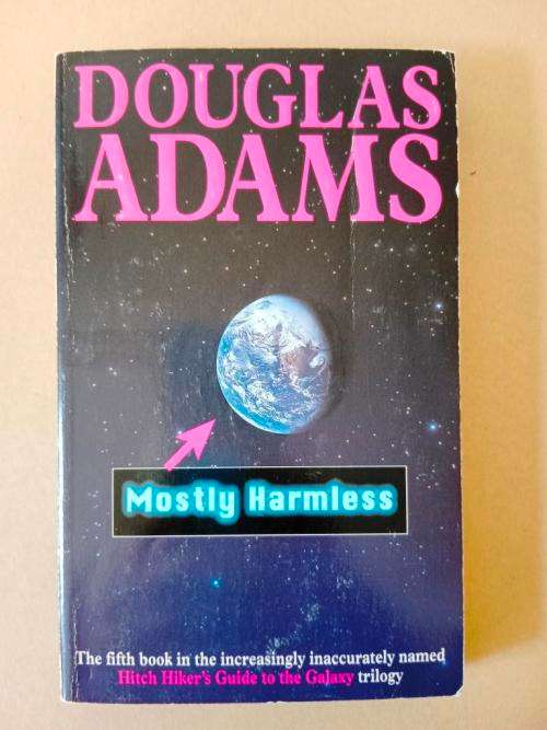 Mostly Harmless, Douglas Adams