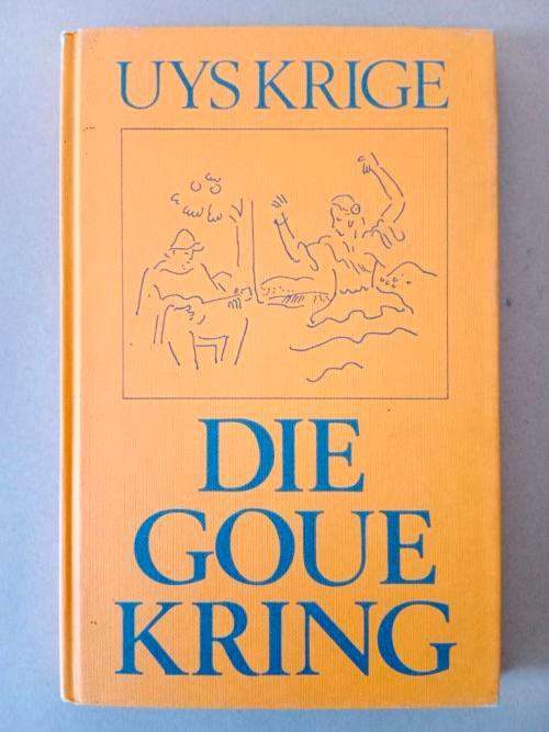 Die Goue Kring, Uys Krige [`n toneelstuk]
