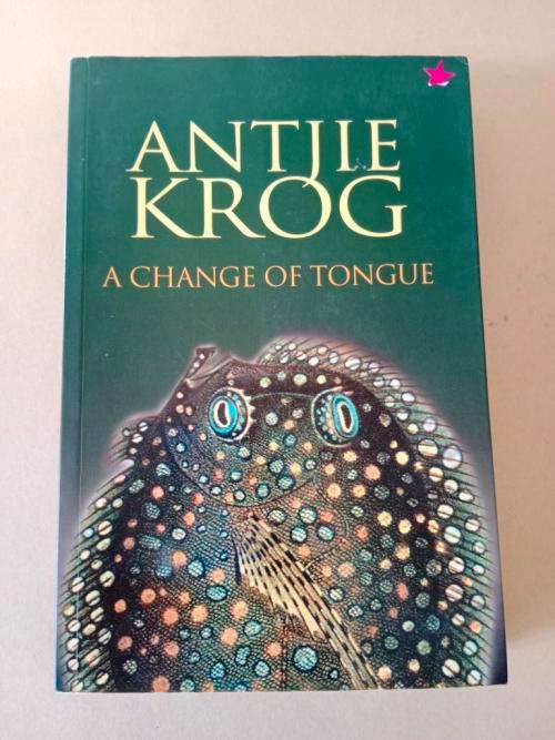 A Change of Tongue, Antjie Krog