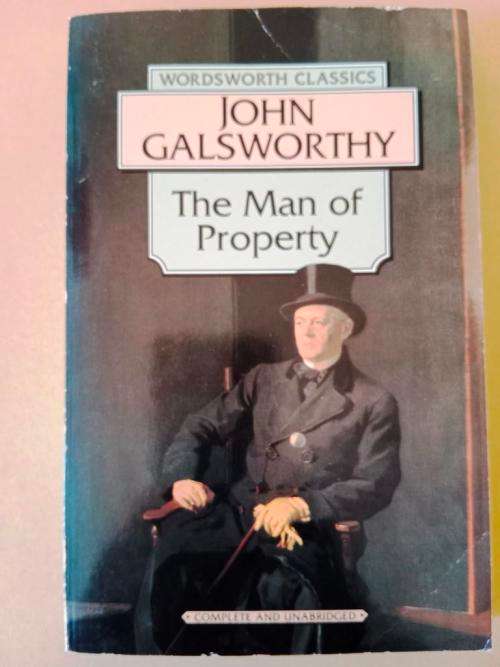 The Man of Property, John Galsworthy