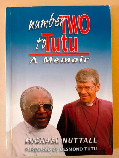 Number Two to Tutu - A Memoir, Michael Nuttall