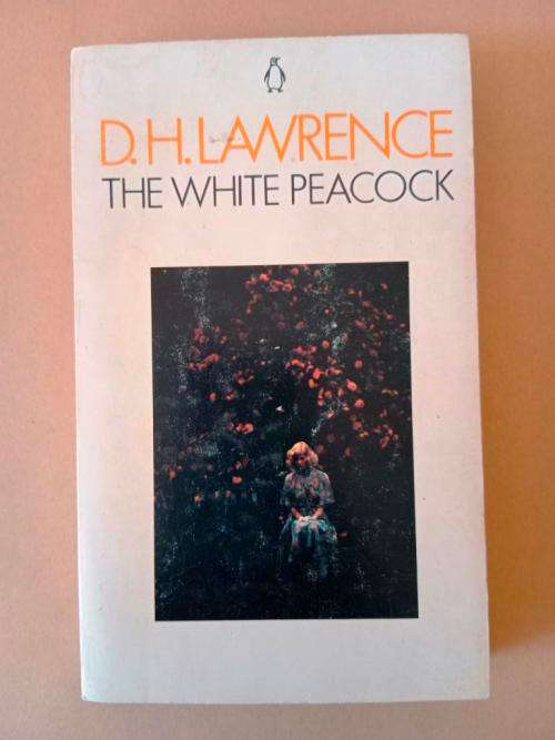 The White Peacock, D.H. Lawrence
