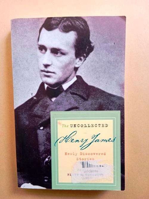 The Uncollected - Newly Discovered Stories, Henry James