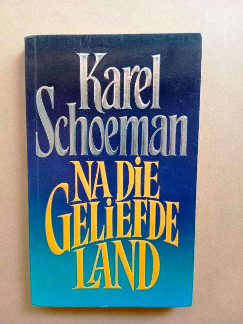 Na Die Geliefde Land, Karel Schoeman