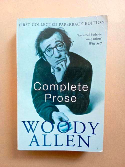 The Complete Prose of Woody Allen
