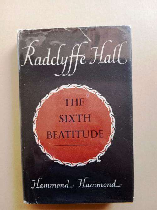 The Sixth Beatitude, Radclyffe Hall