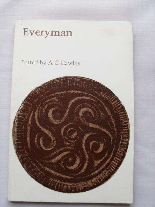 Everyman: Old and Middle English Texts; Cawley AC [ed]