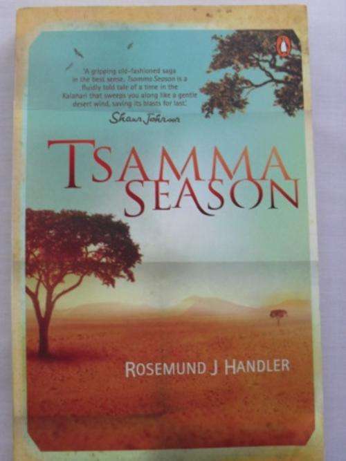 Tsamma Season, Rosamund J Handler [SALE ITEM, REDUCED TO CLEAR]