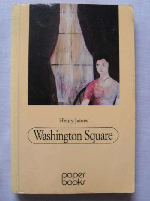 Washington Square, Henry James [MOVING SALE , REDUCED  TO CLEAR!!]