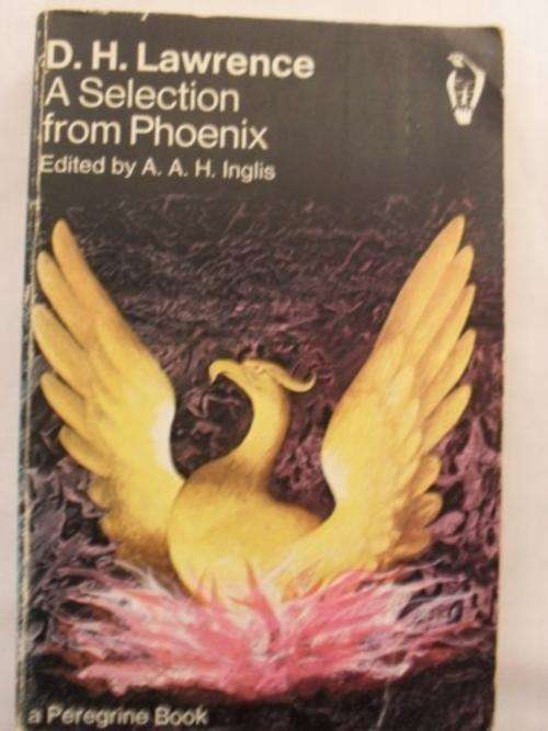 A Selection from Phoenix, D.H. Lawrence [SALE ITEM , REDUCED  TO CLEAR!!]