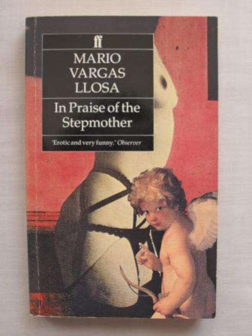 In Praise of Stepmother, Mario Vargas Llosa [MOVING SALE, REDUCED  TO CLEAR!!]
